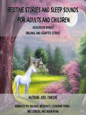 cover image of Bedtime Stories and Sleep Sounds For Adults and Children Audiobook Bundle